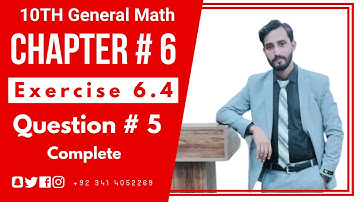 Exercise 6.4 Chapter 6 Question 5 | 10Th Class General Math Solution | Arts | Alhamd Academy Sialkot