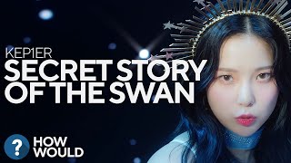 How Would Kep1er sing Secret Story Of The Swan (IZ*ONE)?