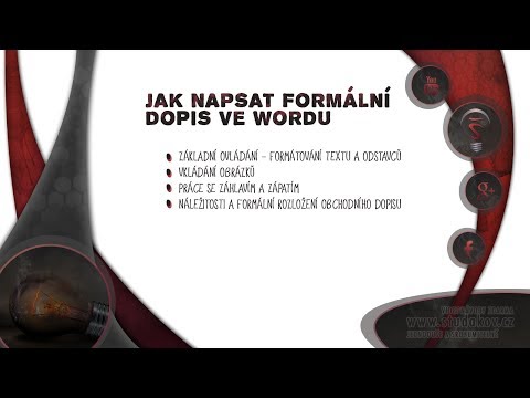 Video: Jak Napsat Dopis V Obchodním Formálním Stylu