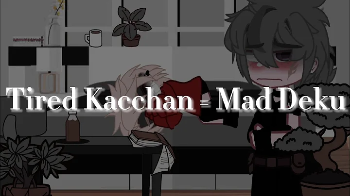 //Tired Kacchan = Mad Deku// {V!Deku x H!Bakugou} [DkBk skit] {mha/bnha} [kinda sad?] •coffee kid•