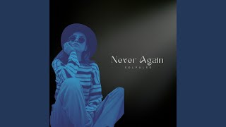 Never Again - Solpulse