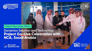 Successful Go-Live of Microsoft Dynamics 365 Solution | NCA in Saudi Arabia | DST