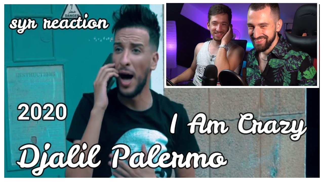 Djalil Palermo - I Am Crazy  ردة فعل سوريين على جليل باليرمو