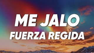 Grupo Frontera & Fuerza Regida - ME JALO (Letra/Lyrics)
