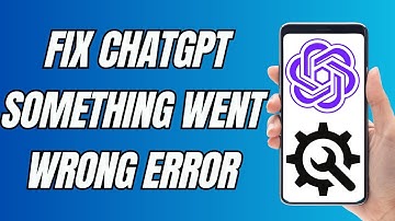 How To Fix Chatgpt Something Went Wrong (error)