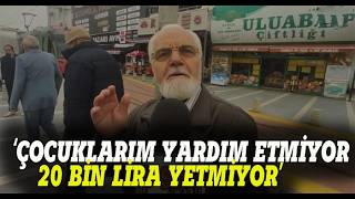 Çocuklarim Da Yardim Etmi̇yor Sokak Röportaji