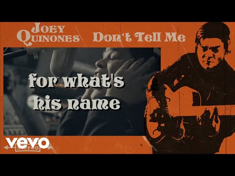 Joey Quinones - Don't Tell Me