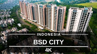 BSD City - Indonesia - by Drone [4K]