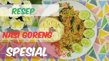 RESEP NASI GORENG SPESIAL