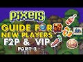 Pixels  guide for new players  f2p and vip part 3