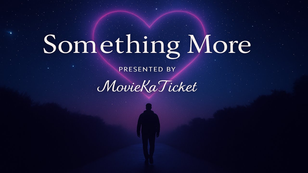 Something More 💫 | Romantic Electronic Song | MovieKaTicket Original Music 