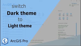 ArcGIS Pro switch Light and Dark theme screenshot 5