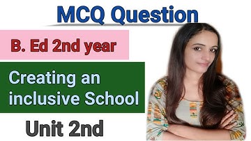 MCQ question || creating an inclusive school || 2nd unit || Naveen Dahiya