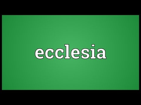 Ecclesia Meaning