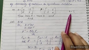 Similar Matrix & Example Theorem: Relation of similarity is an equivalence relation