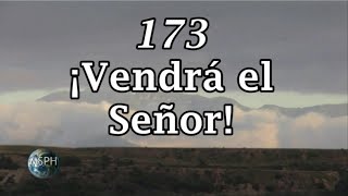 Video thumbnail of "HA62 | Himno 173 | ¡Vendrá el Señor!"