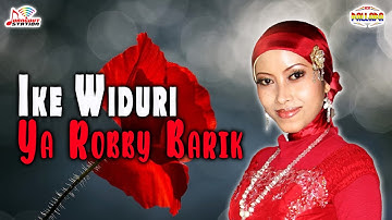 Ike Widuri - Ya Robby Barik (Official Music Video)