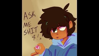 (Yoofi) Ask Max 4 {Camp Camp}