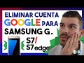 ¡OBSOLETO! ✔️ Eliminar cuenta Google (FRP) Samsung G. S7 /S7 edge (G930/G935 - 0/A/F/FD/P/T/U/V/W8).