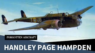 The Handley Page Hampden; A Plane for Fat Shaming