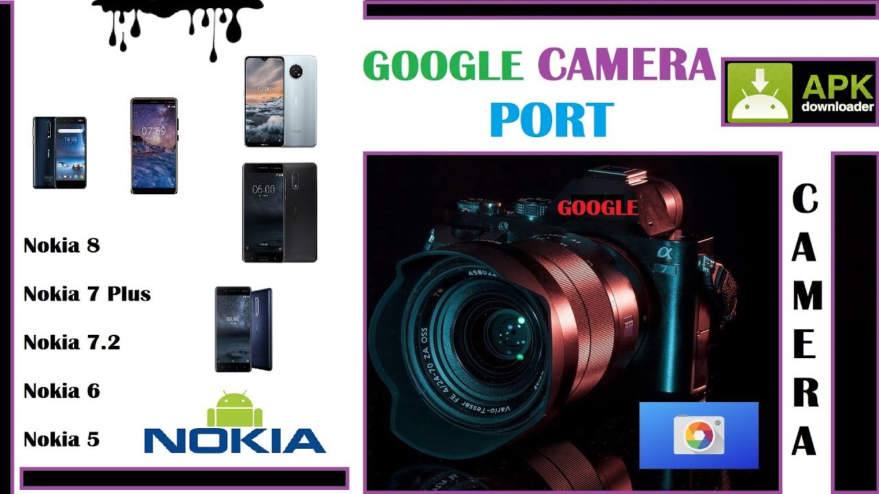 Google Camera port for Nokia: 8/7 Plus/7.2/6/5