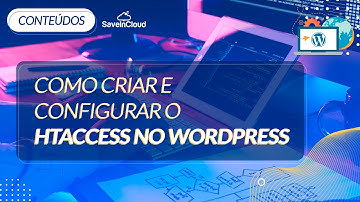 Como criar e configurar o HTAccess | SaveinCloud