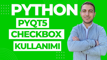 Ders #9 PyQt5 CheckBox Kullanımı Düzenli Kod Yazarak @unsaldurmus