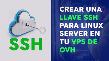 Iniciar sesión con llave ssh en Linux - como crear llave ssh Linux - vps ovh