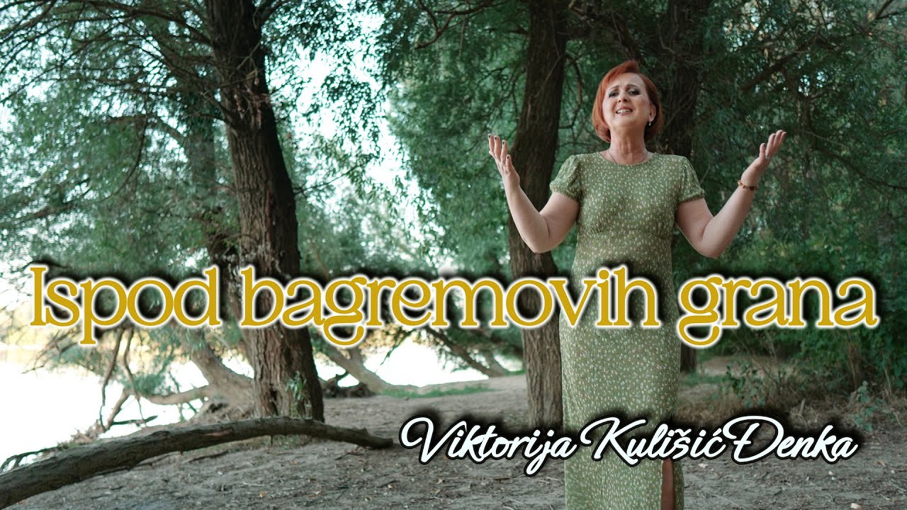 Viktorija Kulišić Đenka - Ispod bagremovih grana (Official video)