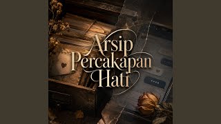Download Lagu Arsip Percakapan Hati