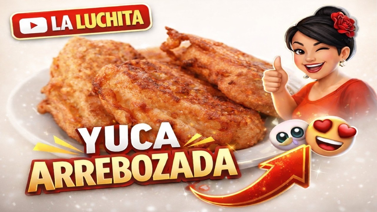 ¡YUCA ARREBOZADA CRUJIENTE! 🤤 | Saludable y Nutritiva/ 😋 RECETAS AREQUIPEÑAS PARA EL MUNDO 🌏