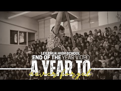 Leilehua High School Year 2022-2023 | End of the Year Video - A Year to Never Forget | Class of 2023