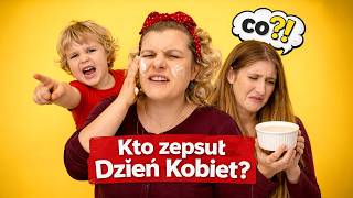 Kto Zniszczył Dzień Kobiet? Zemsta Na Tacie