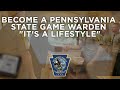 Become a Pennsylvania State Game Warden &quot;It&#39;s a Lifestyle&quot;