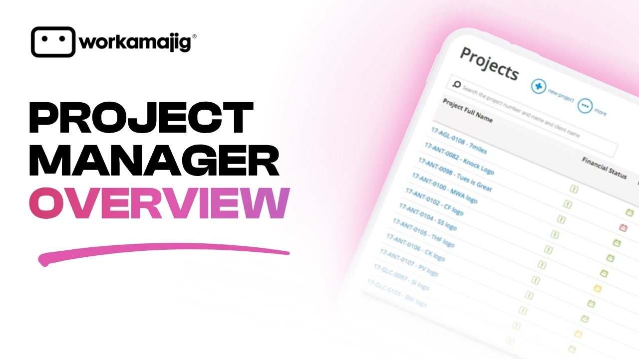 Project Manager Overview | Workamajig - YouTube