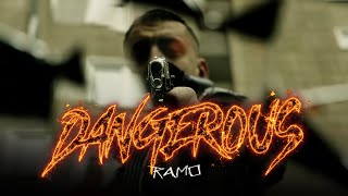 RAMO - DANGEROUS (OFFICIAL VIDEO)