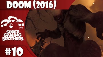 SGB Play: Doom (2016) - Part 10 | Poetic Justice