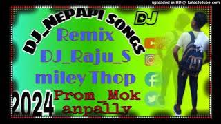 $β¬_DJ_Nepapi_DJ__DH_Remix_π΅_DJ_Raju_Smiley_π€£_Thop_πΌ_Prom_Mokanpally_Thop__New_Dj(128k)