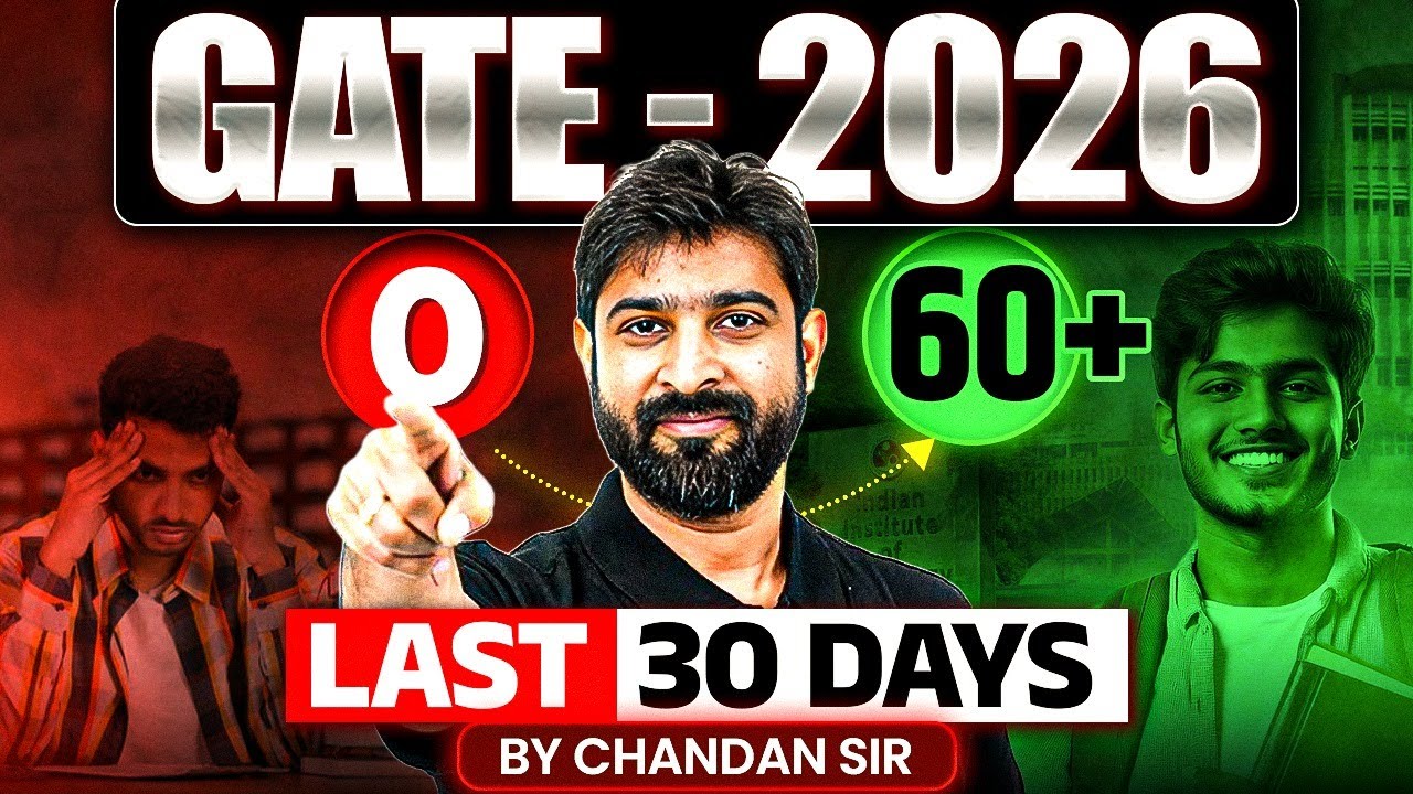 GATE 2026 Last 30 Days Strategy | How To Get 60+ Marks In GATE 2026 ...