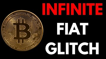 How can Bitcoin be used to create infinite fiat?