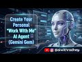 Create Your Own AI Coworker Using Gemini Gems