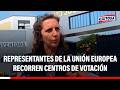 🔴🔵 Representantes de la Unión Europea recorren centros de votación que no pudieron instalarse