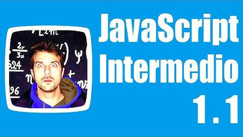 JavaScript Intermedio - 1.1 - Introduzione al corso