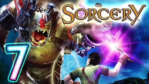 Sorcery Walkthrough Part 7 (PS3) ~~ Lord of Sorcery ~~ [7 of 18]