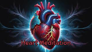 Heart Meditation: Self Discovery   Profound Healing for Mind, Body, and Soul