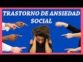 51. Trastorno de Ansiedad Social  | Serie Trastornos de Ansiedad #3 |