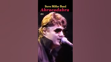Steve Miller Band – Abracadabra (1982)