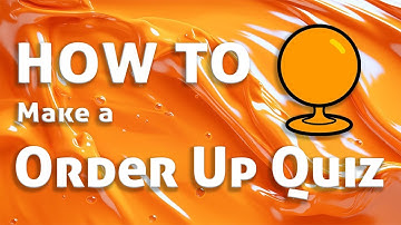 How To Make an Order Up Quiz on Sporcle