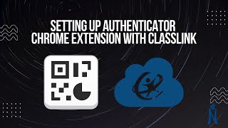 Setting Up Authenticator Extension for ClassLink