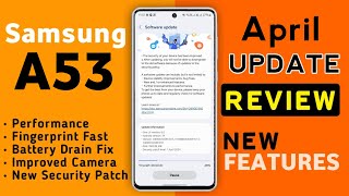 Samsung Galaxy A53 April Update 2024 | Big Update with New Features | Samsung A53 New Update #a53